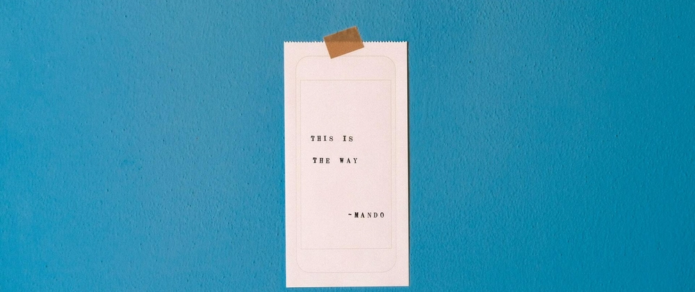 This is the way - Mando